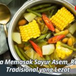 Cara Memasak Sayur Asem, Resep Tradisional yang Lezat