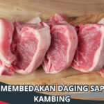 Cara Membedakan Daging Sapi dan Kambing