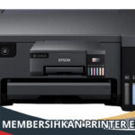 Cara Membersihkan Printer Epson