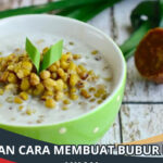 Cara Membuat Bubur Kacang Hijau