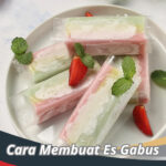 Cara Membuat Es Gabus