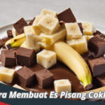 Cara Membuat Es Pisang Coklat