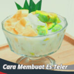 Cara Membuat Es Teler