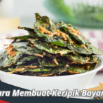 Cara Membuat Keripik Bayam