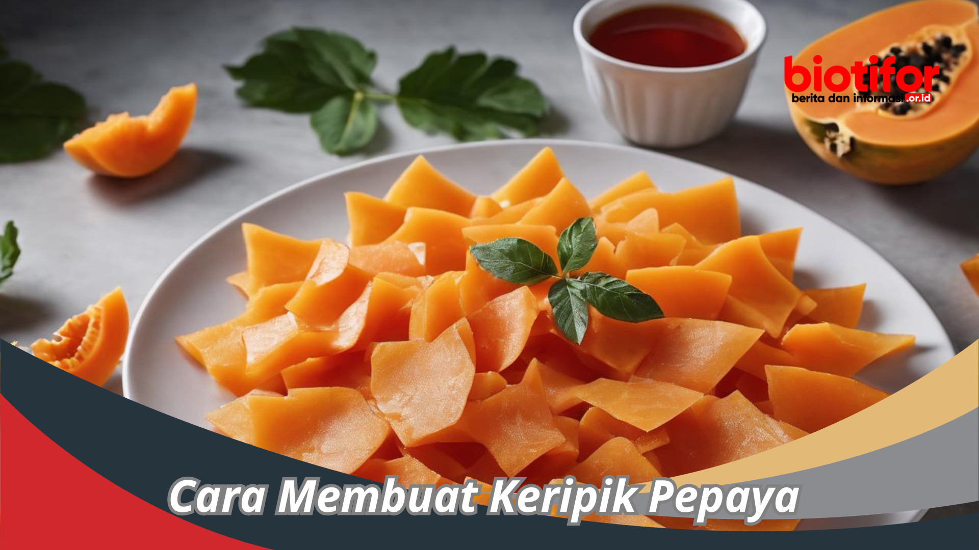 Hanya 4 Bahan Saja! Begini Cara Membuat Keripik Pepaya Yang Lezat