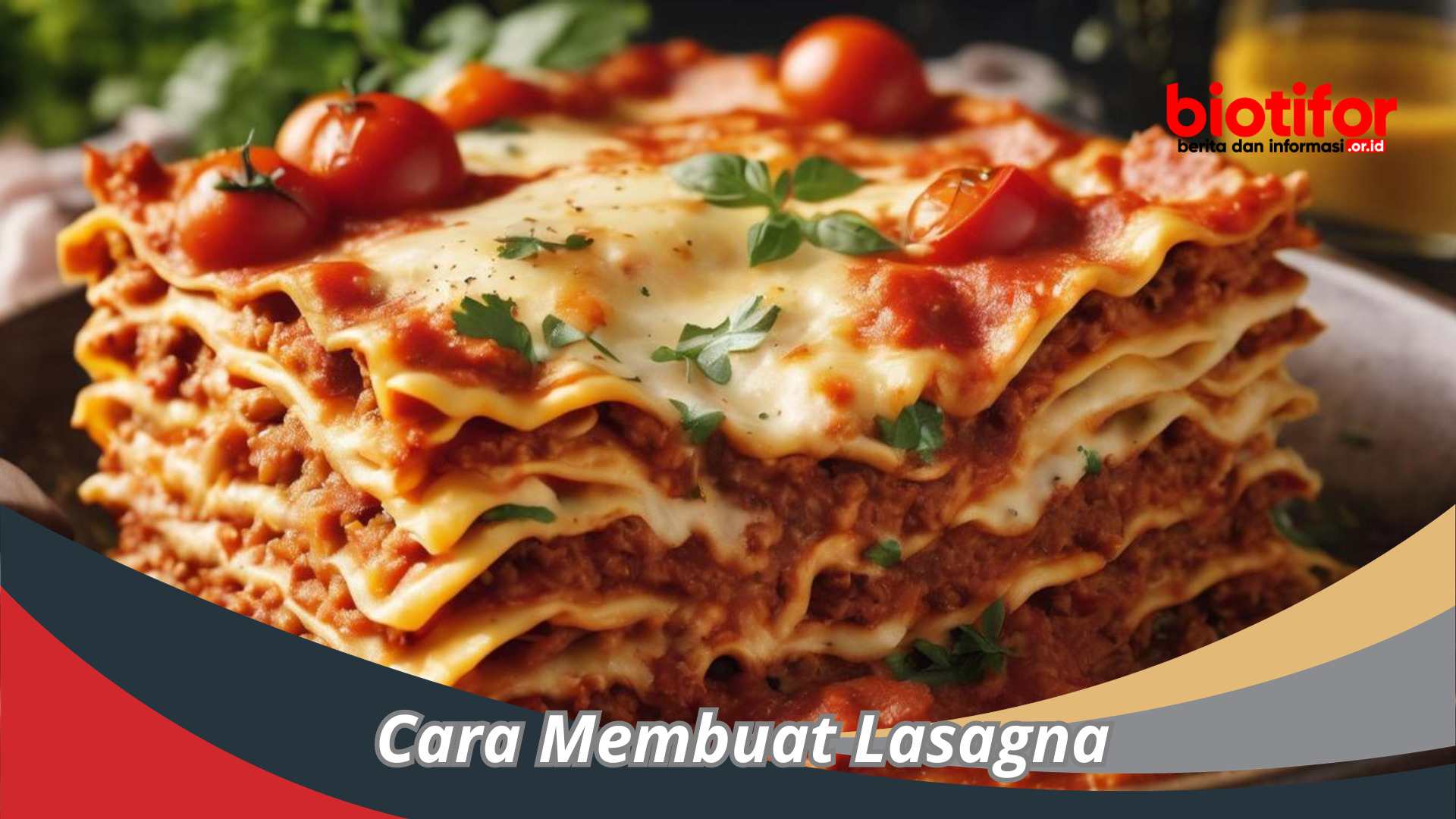 Cara Membuat Lasagna