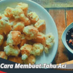 Cara Membuat Tahu Aci