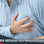 Cara Mengatasi Angin Duduk