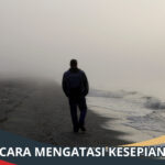 Cara Mengatasi Kesepian