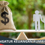 Cara Mengatur Keuangan Rumah Tangga