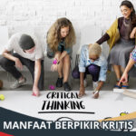 Manfaat Berpikir Kritis