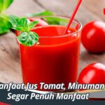 Manfaat Jus Tomat, Minuman Segar Penuh Manfaat