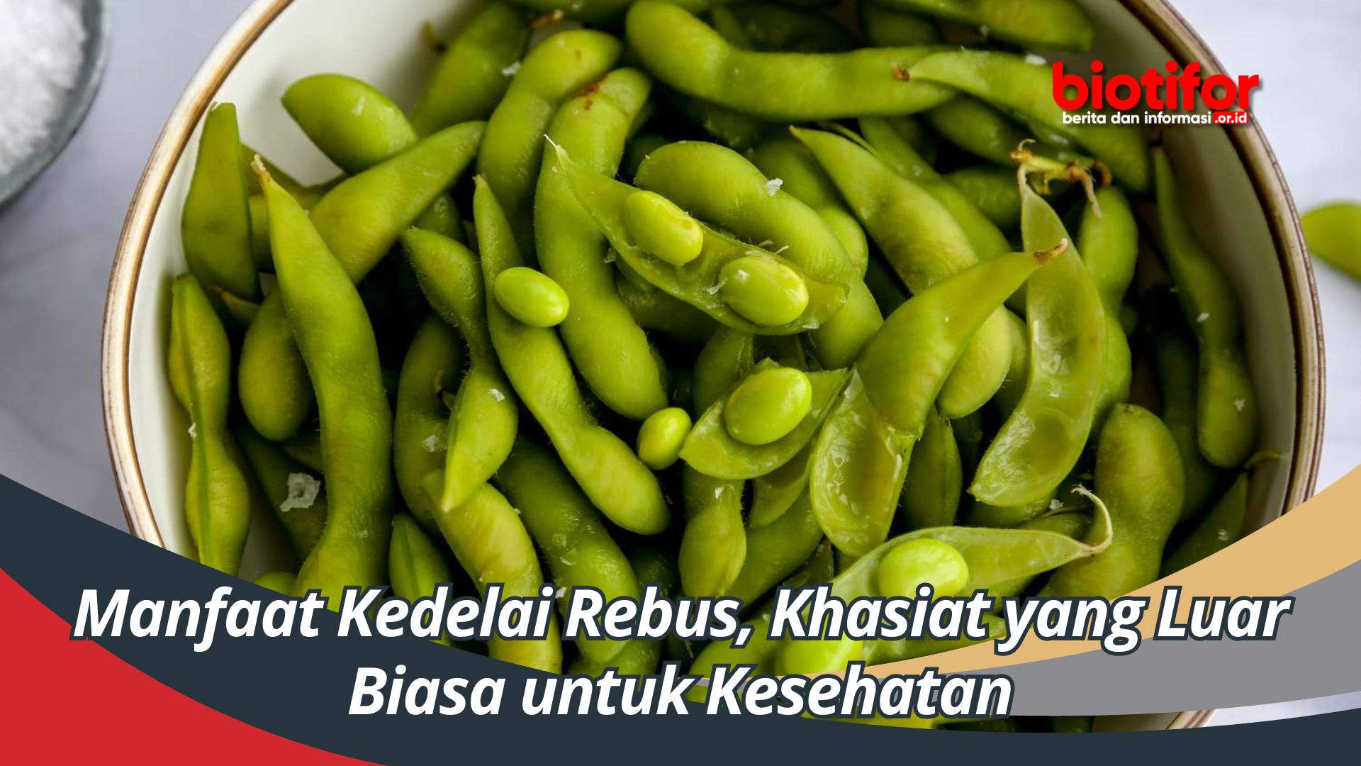 Manfaat Kedelai Rebus, Khasiat yang Luar Biasa untuk Kesehatan