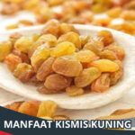 Manfaat Kismis Kuning