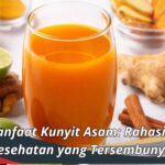 Manfaat Kunyit Asam: Rahasia Kesehatan yang Tersembunyi