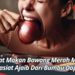 Manfaat Makan Bawang Merah Mentah, Khasiat Ajaib Dari Bumbu Dapur