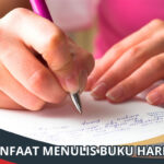 Manfaat Menulis Buku Harian