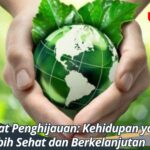 Manfaat Penghijauan: Kehidupan yang Lebih Sehat dan Berkelanjutan