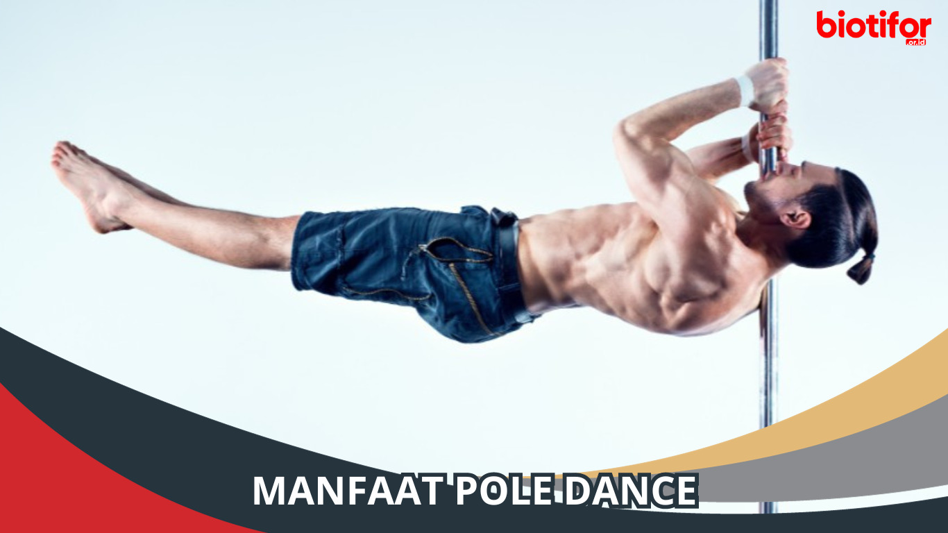 Manfaat Pole Dance