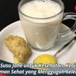 Manfaat Susu Jahe untuk Kesehatan, Keajaiban Minuman Sehat yang Menggugah Selera