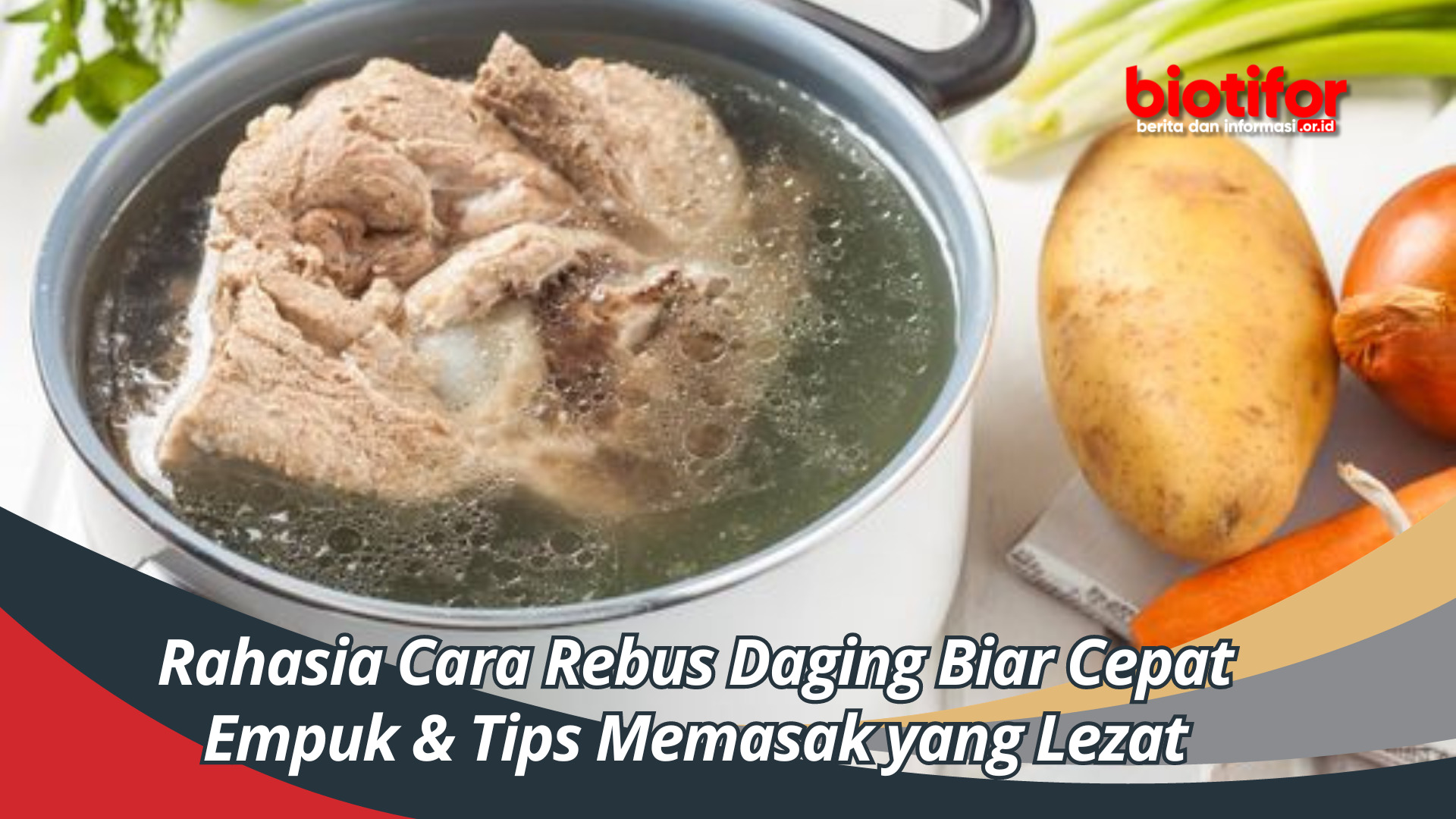 Rahasia Cara Rebus Daging Biar Cepat Empuk