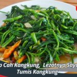 Resep Cah Kangkung, Lezatnya Sayuran Tumis Kangkung