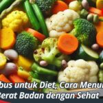 Sayur Rebus untuk Diet, Cara Menurunkan Berat Badan dengan Sehat