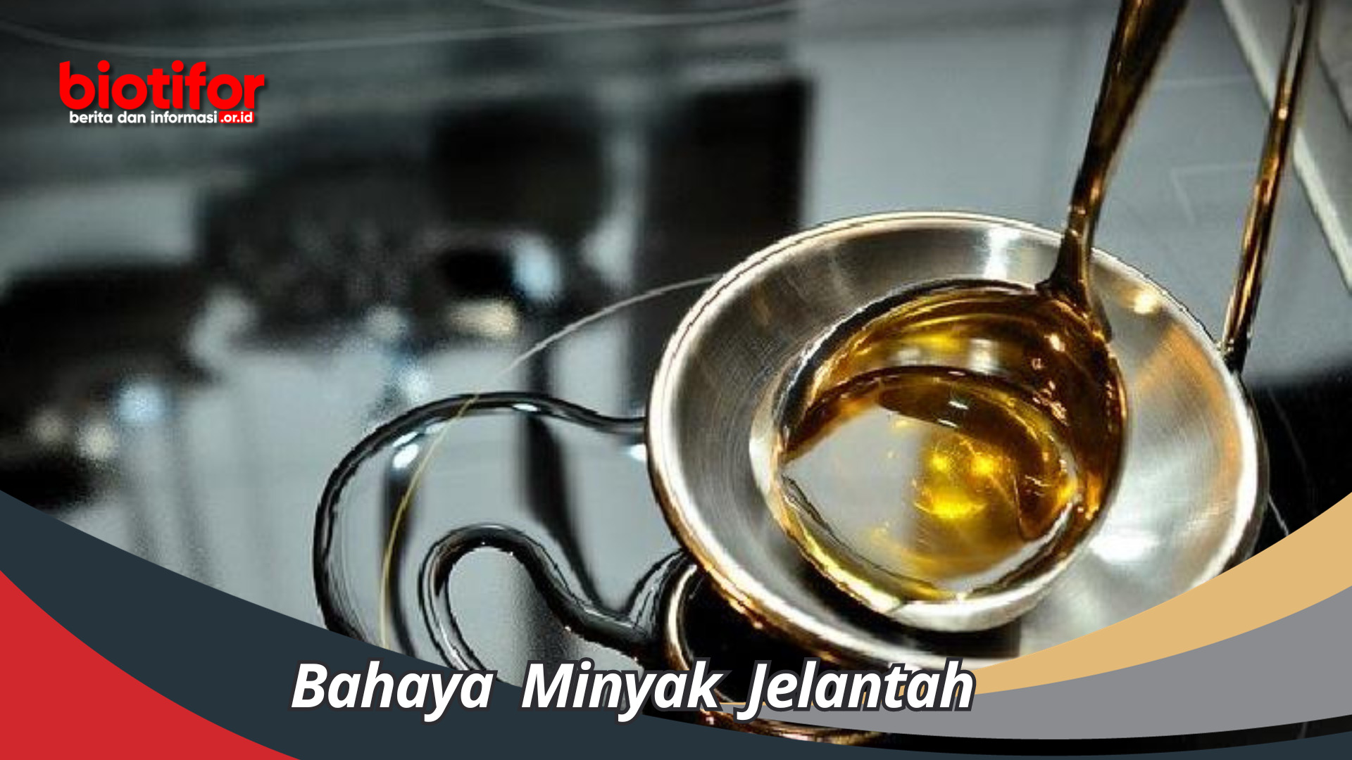 Bahaya Minyak Jelantah Kenali Ancaman Tersembunyi Bila Terlalu Sering Mengkonsumsi