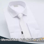 Cara Memutihkan Baju Putih