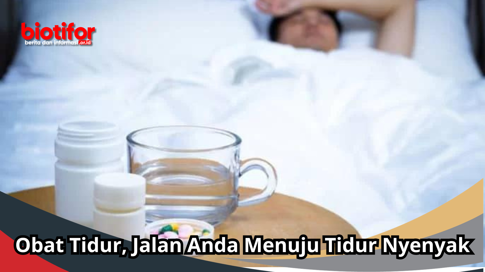 Obat Tidur, Jalan Anda Menuju Tidur Nyenyak