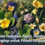 10 Jenis Tanaman Pagar, Panduan Lengkap untuk Pilihan Terbaik