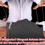 Apa Itu Manipulasi