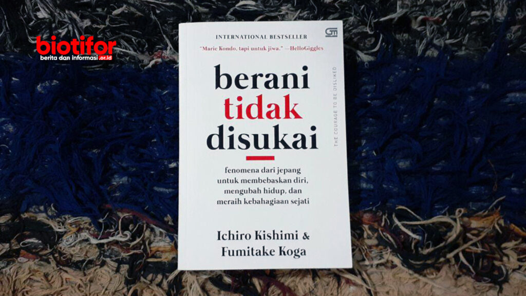 Review Buku Berani Tidak Disukai