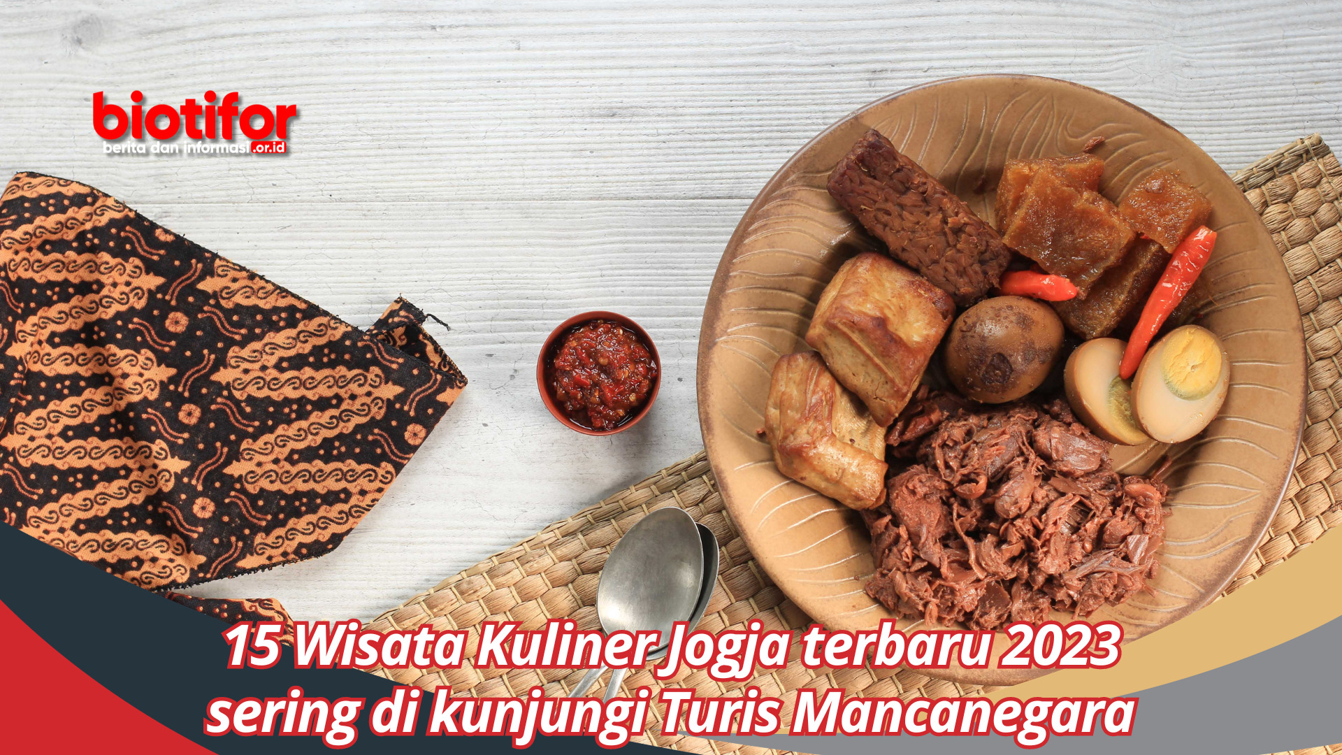 23 Wisata Kuliner Jogja terbaru 2023, sering di kunjungi Turis Mancanegara