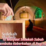 Manfaat Sedekah Subuh