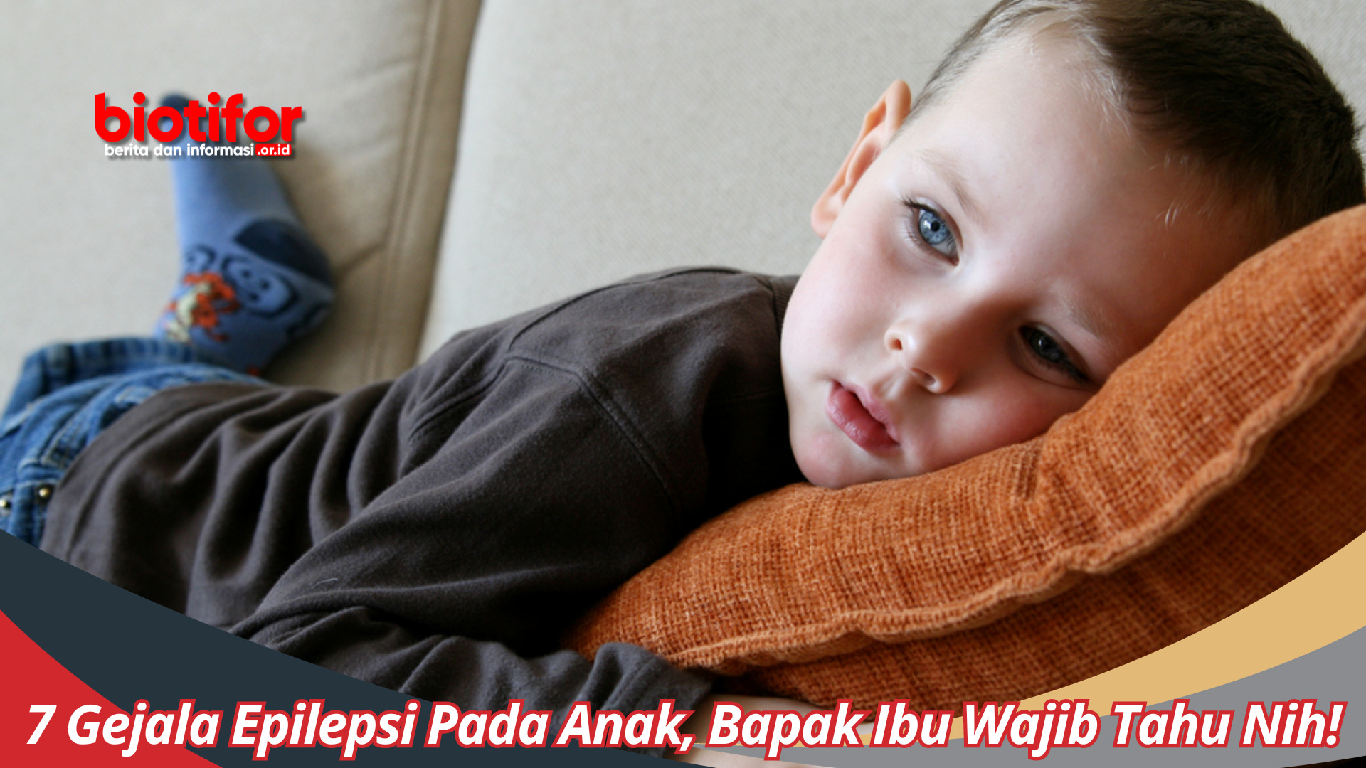 7 Gejala Epilepsi Pada Anak, Yuk Bapak Ibu Kenali dan Pahami!