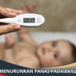 Cara Cepat Menurunkan Panas pada Bayi Tanpa Obat