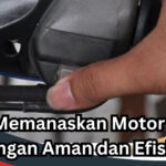 Cara Memanaskan Motor Matic