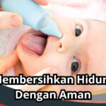 Cara Membersihkan Hidung Bayi