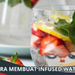 Cara Membuat Infused Water