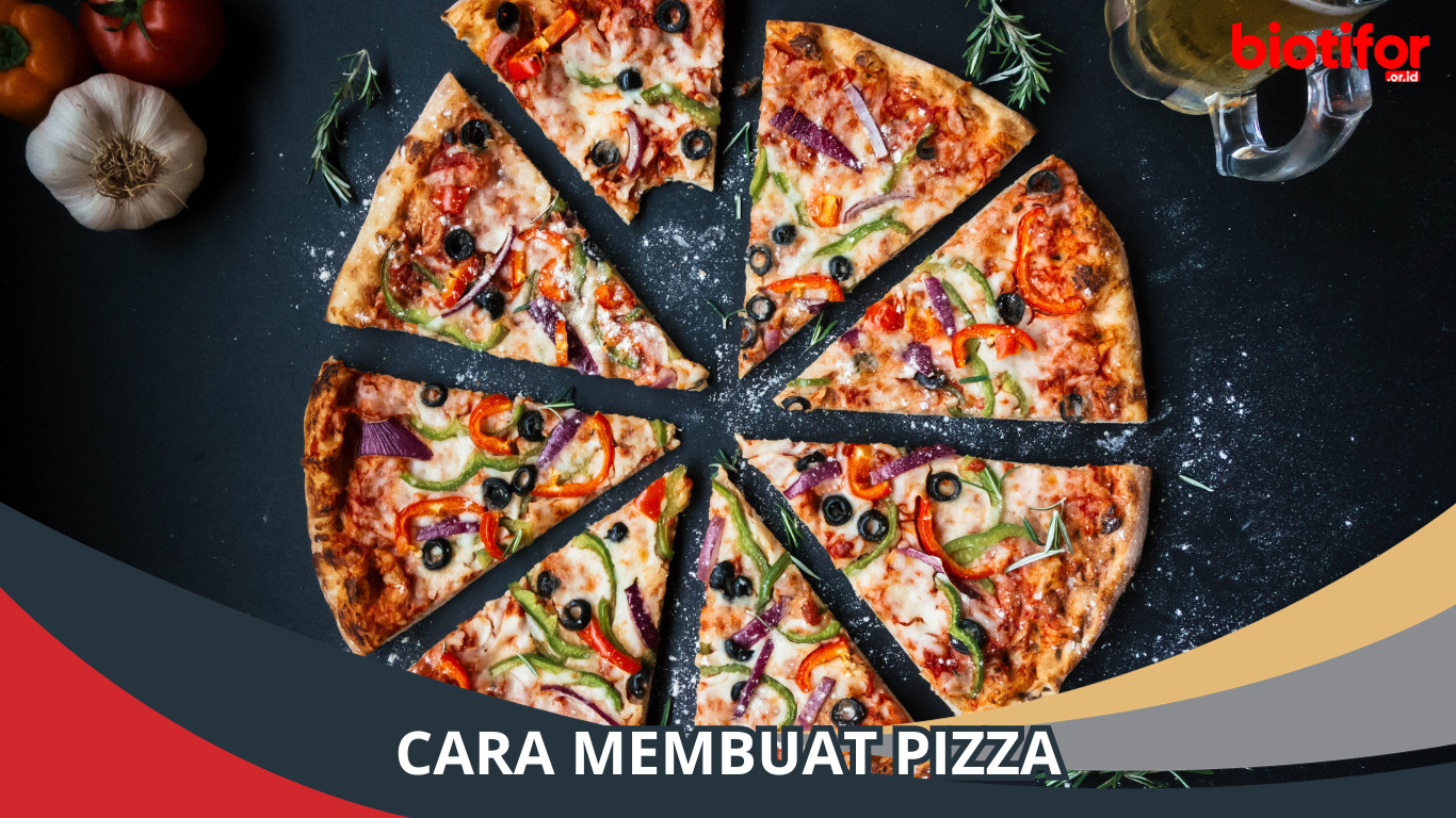 Cara Membuat Pizza: Lezat, Sederhana, dan Menggugah Selera