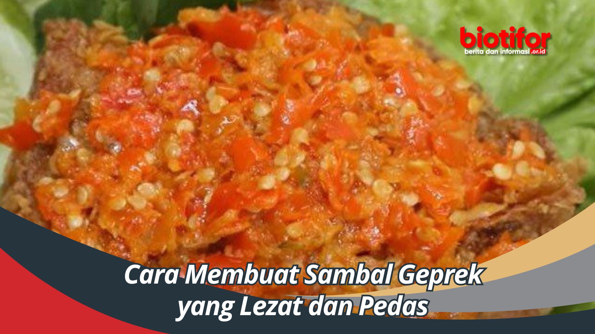 Cara Membuat Sambal Geprek yang Lezat dan Pedas