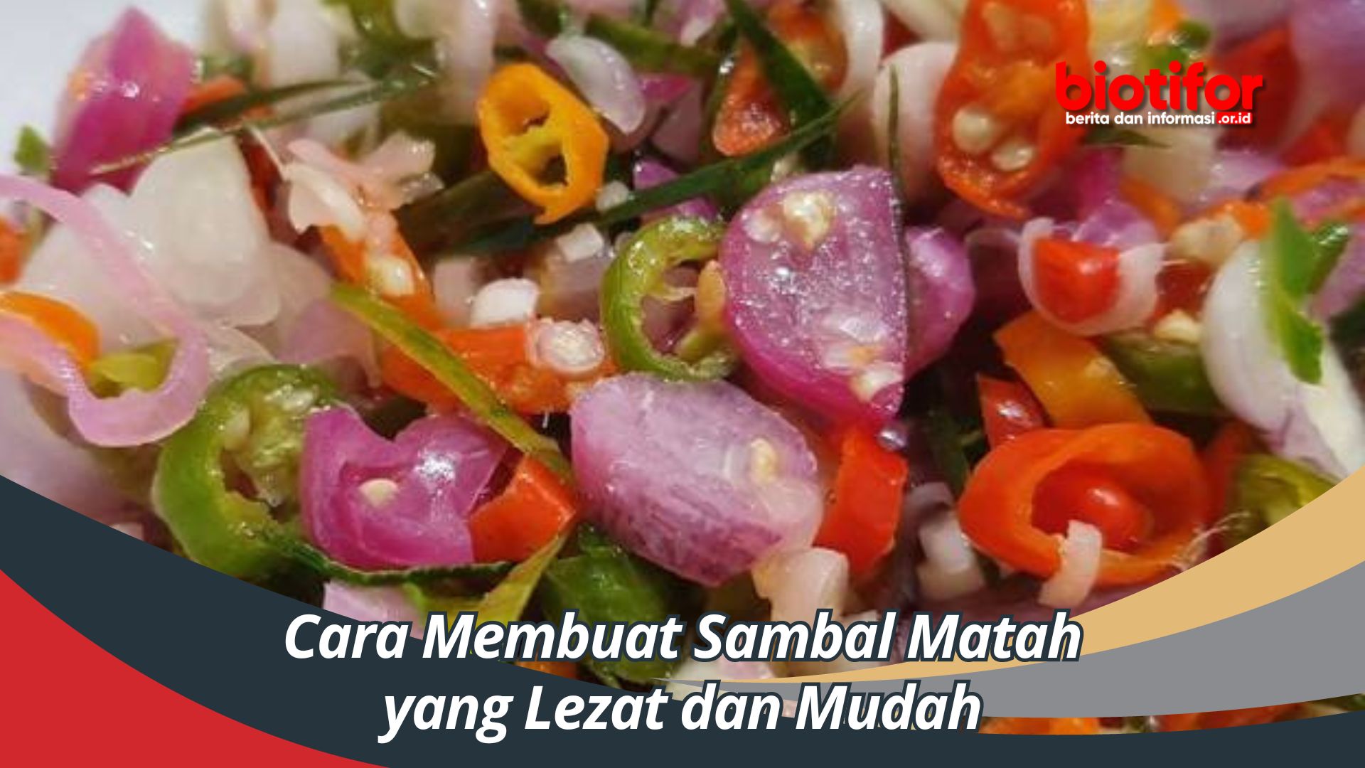 Cara Membuat Sambal Matah yang Lezat dan Mudah