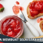 Cara Membuat Selai Strawberry