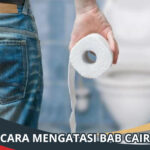 Cara Mengatasi BAB Cair