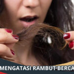 Cara Mengatasi Rambut Bercabang