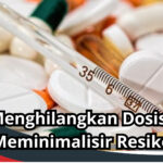 Cara Menghilangkan Dosis Obat