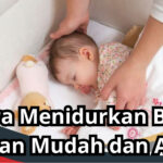 Cara Menidurkan Bayi