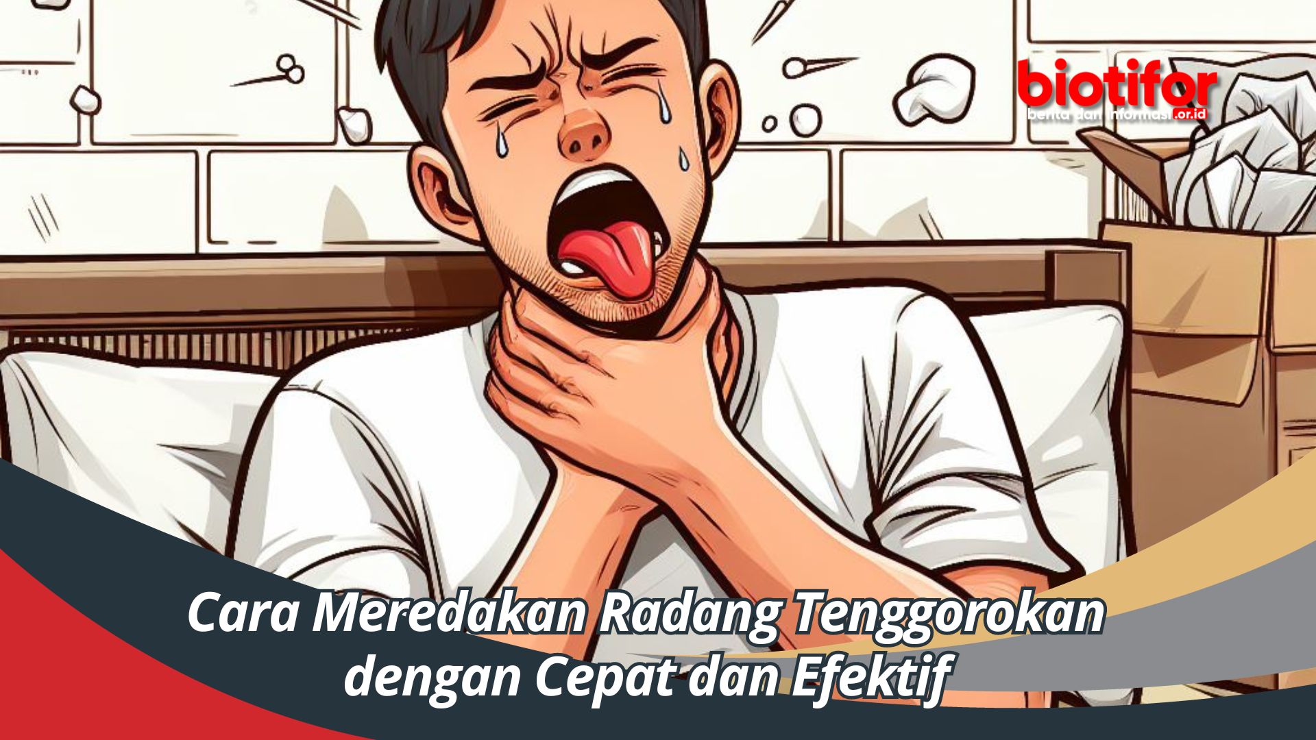Cara Meredakan Radang Tenggorokan dengan Cepat dan Efektif