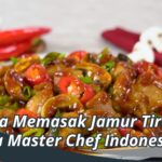 cara memasak jamur tiram ala master chef